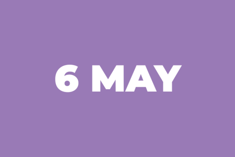 a purple box with white text which reads 6 May