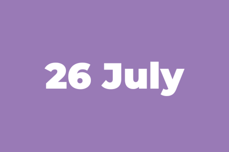 a purple text box which reads 26 july