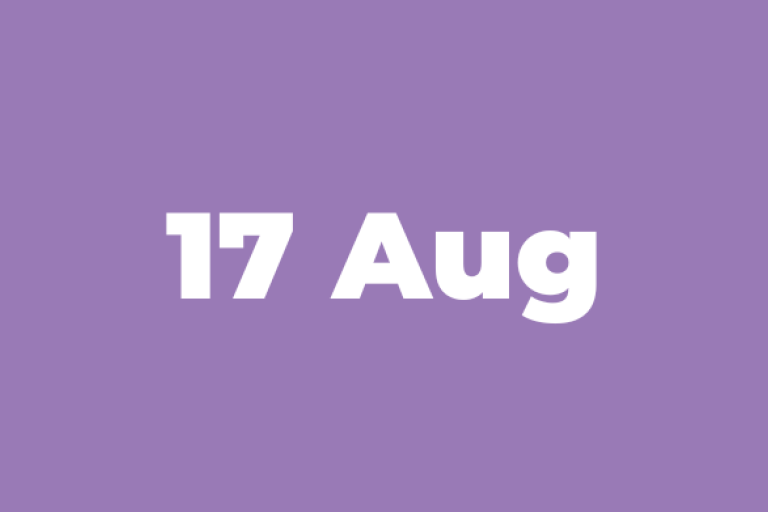 17 august in white text on a purple background