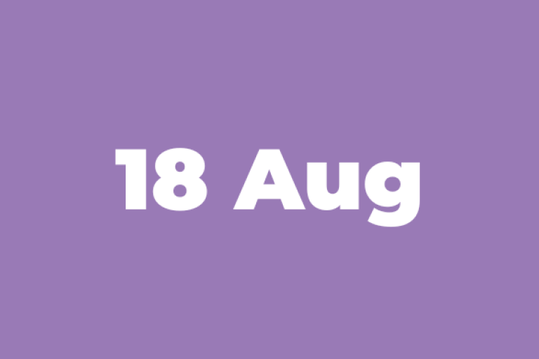 18 august in white writing on a purple background